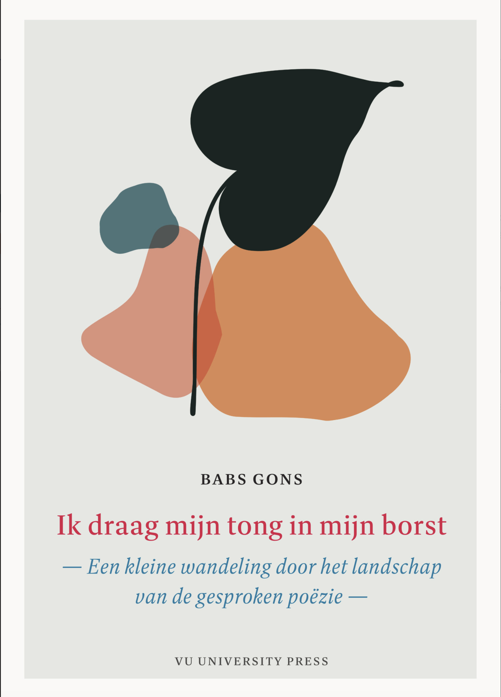 Babs Gons Ik draag mijn tong in mijn borst